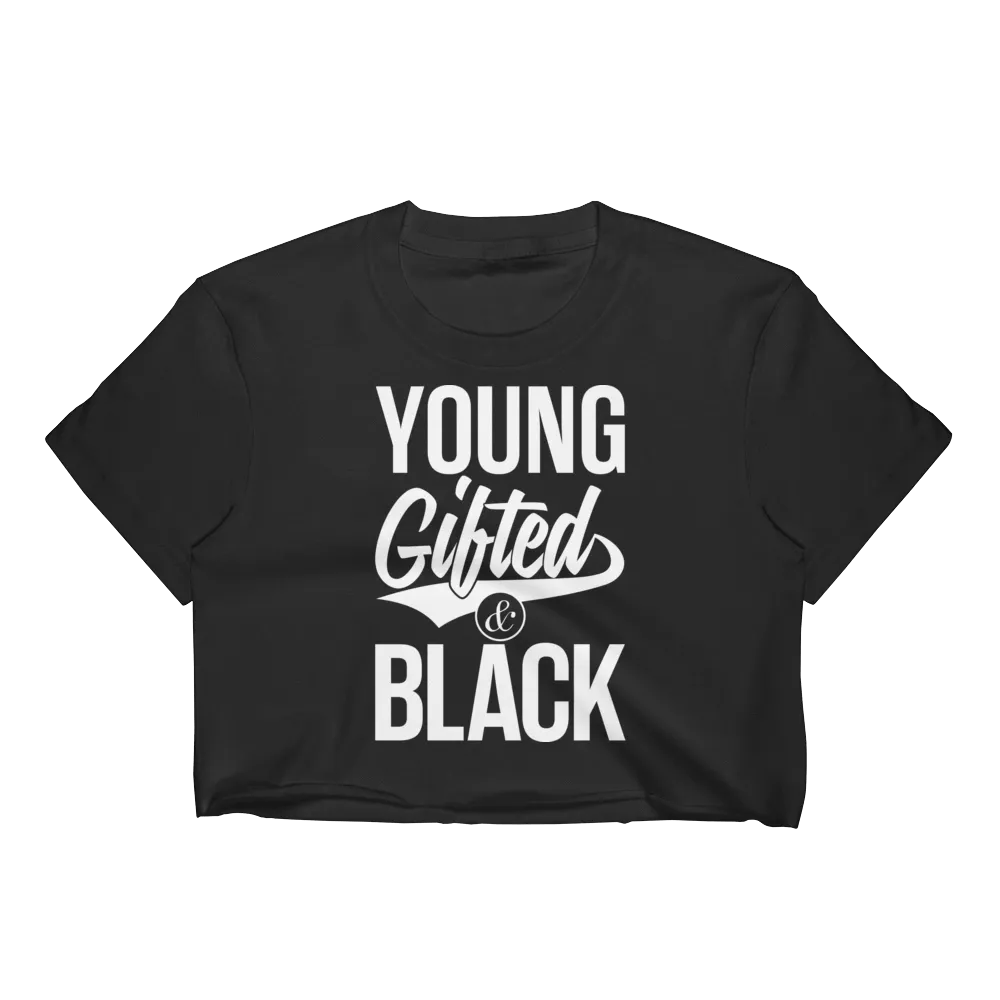 Young Gifted & Black Ladies' Crop Top